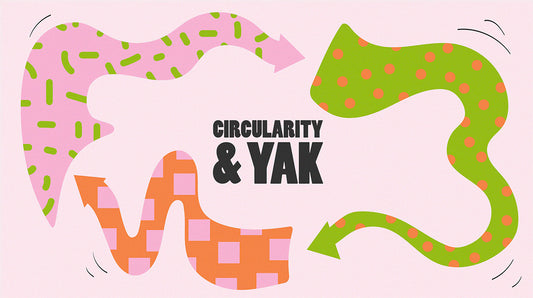 Circularity & Yak