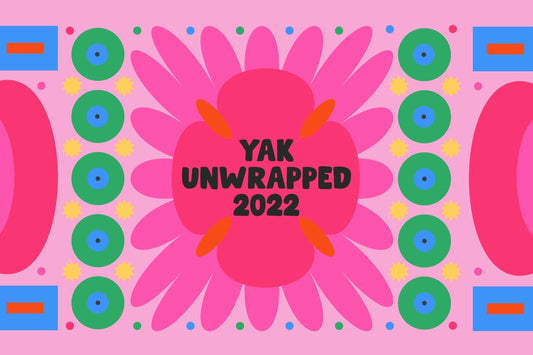Yak Unwrapped 2022