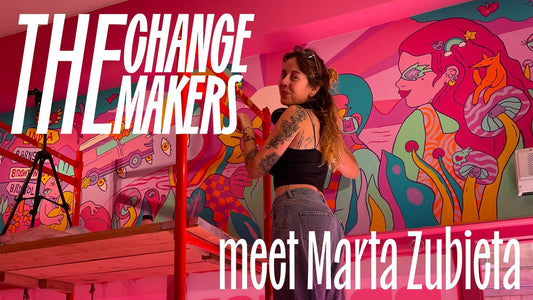 The Change Makers - Marta Zubieta