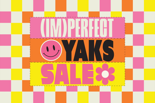 We’re Having an (Im)perfect Yaks Sale! 🛍️♻️